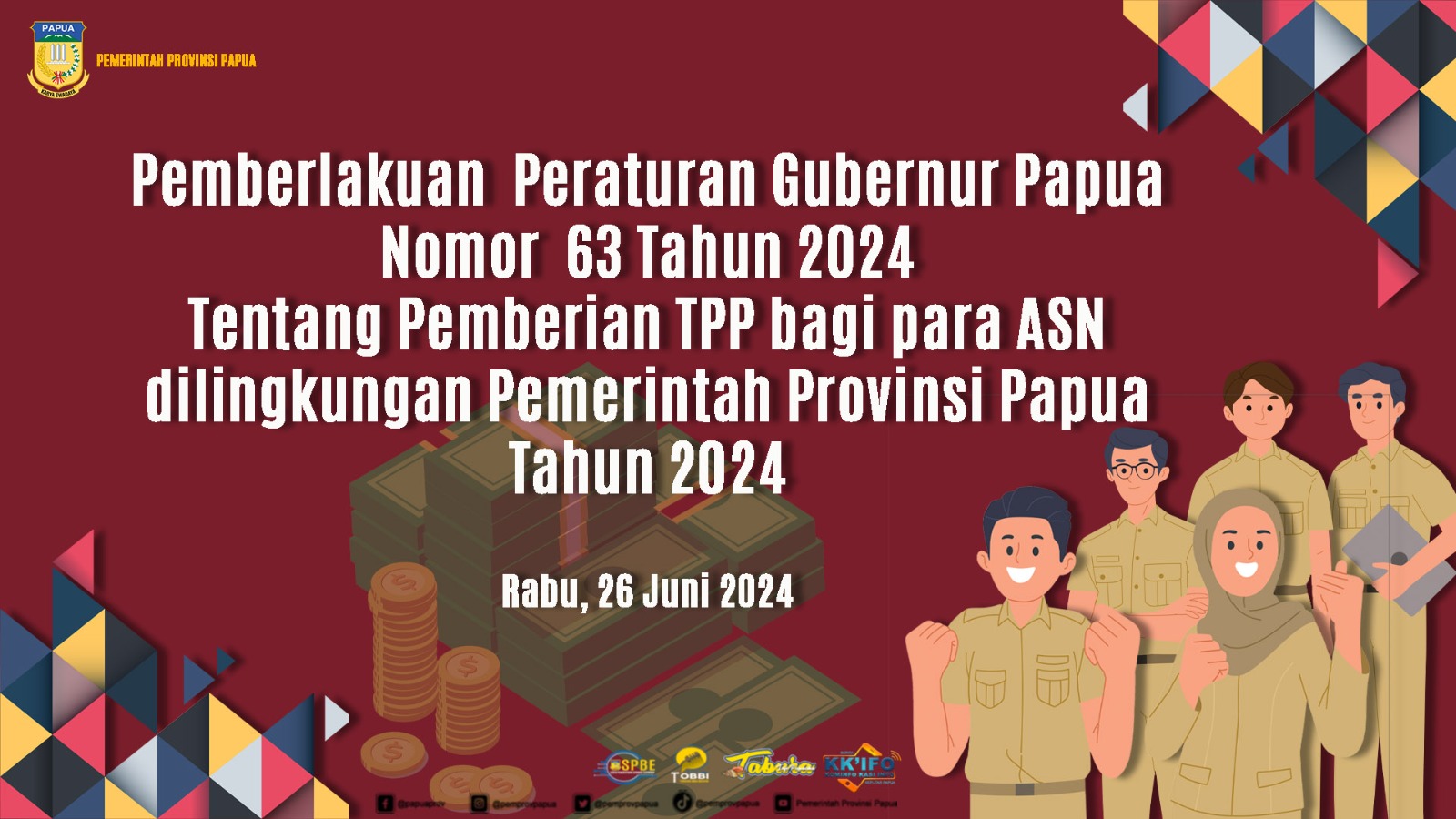 Sosialisasi Implementasi Peraturan Gubernur Papua No. 63 Tahun 2024 Tetang Tambahan Penghasilan Pegawai Aparatur Sipil Negara Di Aplikasi absensi papua.go.id