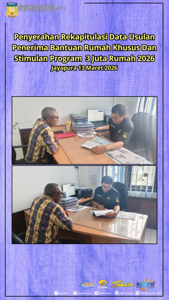 Penyerahan Rekapitulasi Data Usulan Penerima Bantuan Rumah Khusus Dan Stimulan Program  3 Juta Rumah 2026 Jayapura 13 Maret 2026
